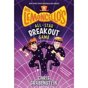 Mr. Lemoncello's All-Star Breakout Game -- Chris Grabenstein